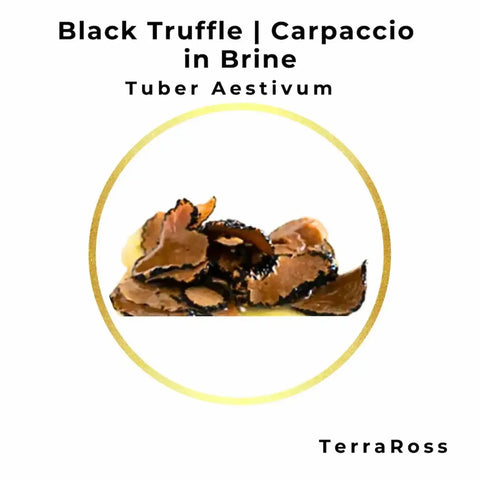 Summer Truffle Carpaccio in Brine