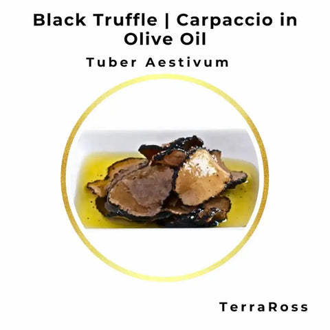 Summer Truffle Carpaccio in Olive Oil